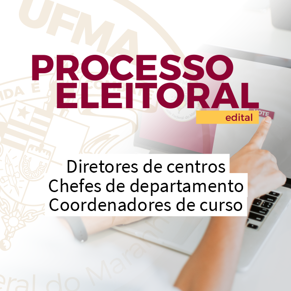 Eleições para diretores de centro, chefes de departamento e coordenadores de curso.png