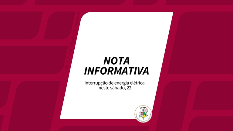 Interrupção temporária no fornecimento de energia elétrica em prédios do Câmpus Bacanga