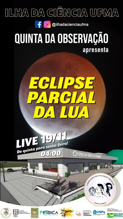 Laboratório Ilha da Ciência transmite, no instagram, o eclipse lunar parcial, o mais longo em 580 anos.jfif