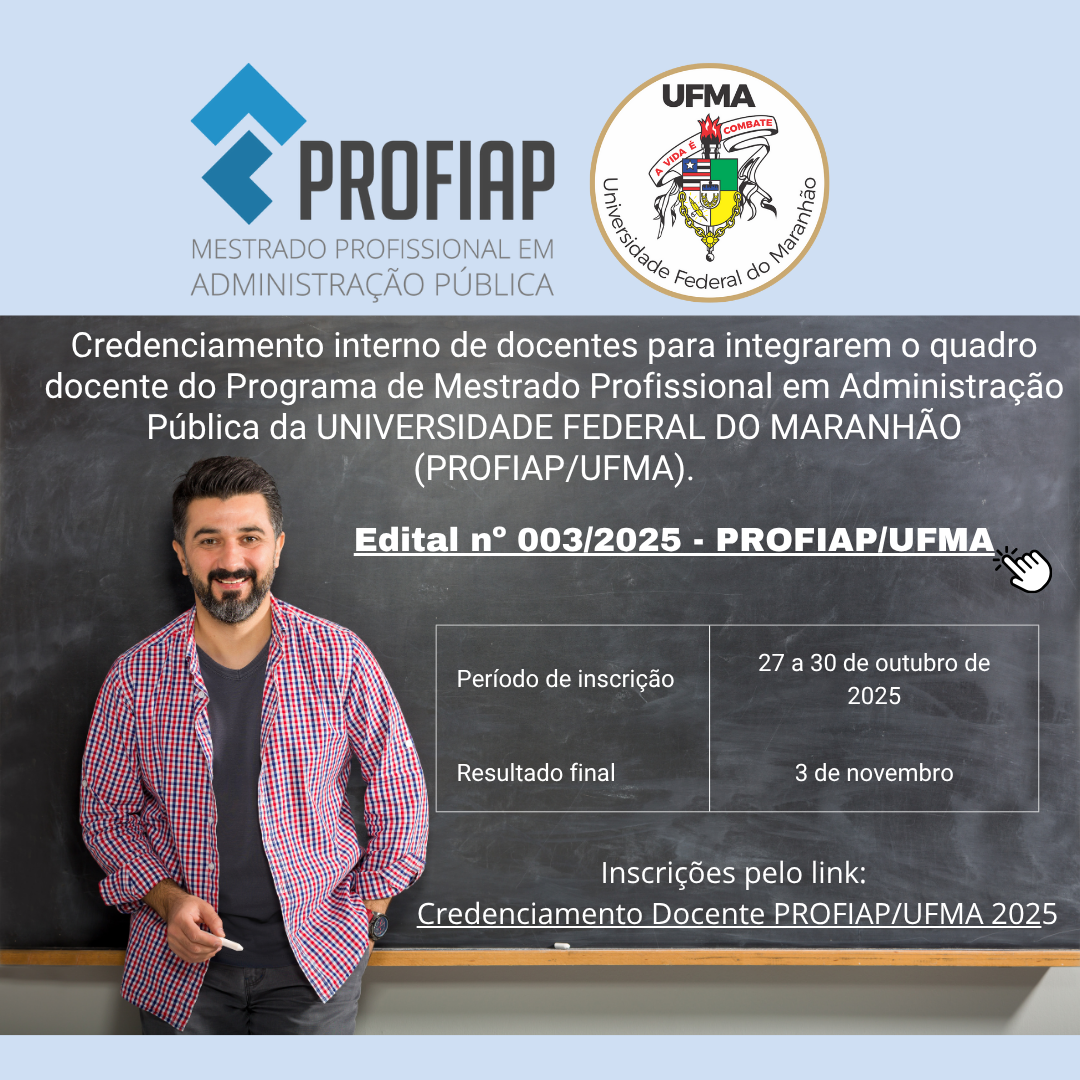 Mestrado em Administração Pública da UFMA abre seleção interna para credenciamento de docentes