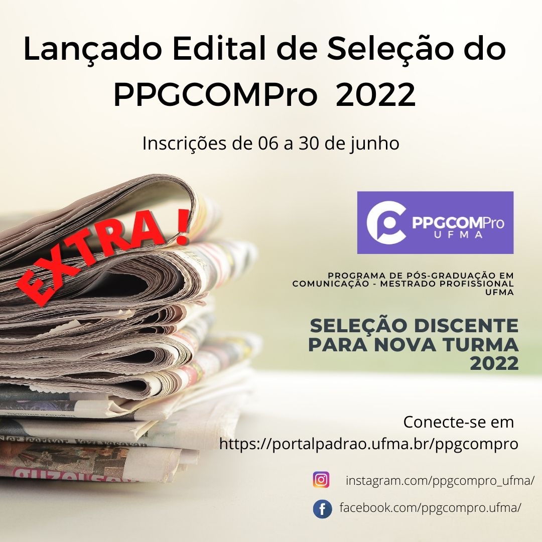 Mestrado Profissional em Comunicação da UFMA lança edital para seleção discente 2022.jpeg