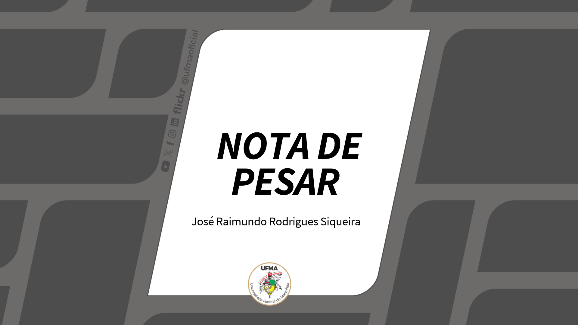 NOTA DE PESAR - José Raimundo Rodrigues Siqueira