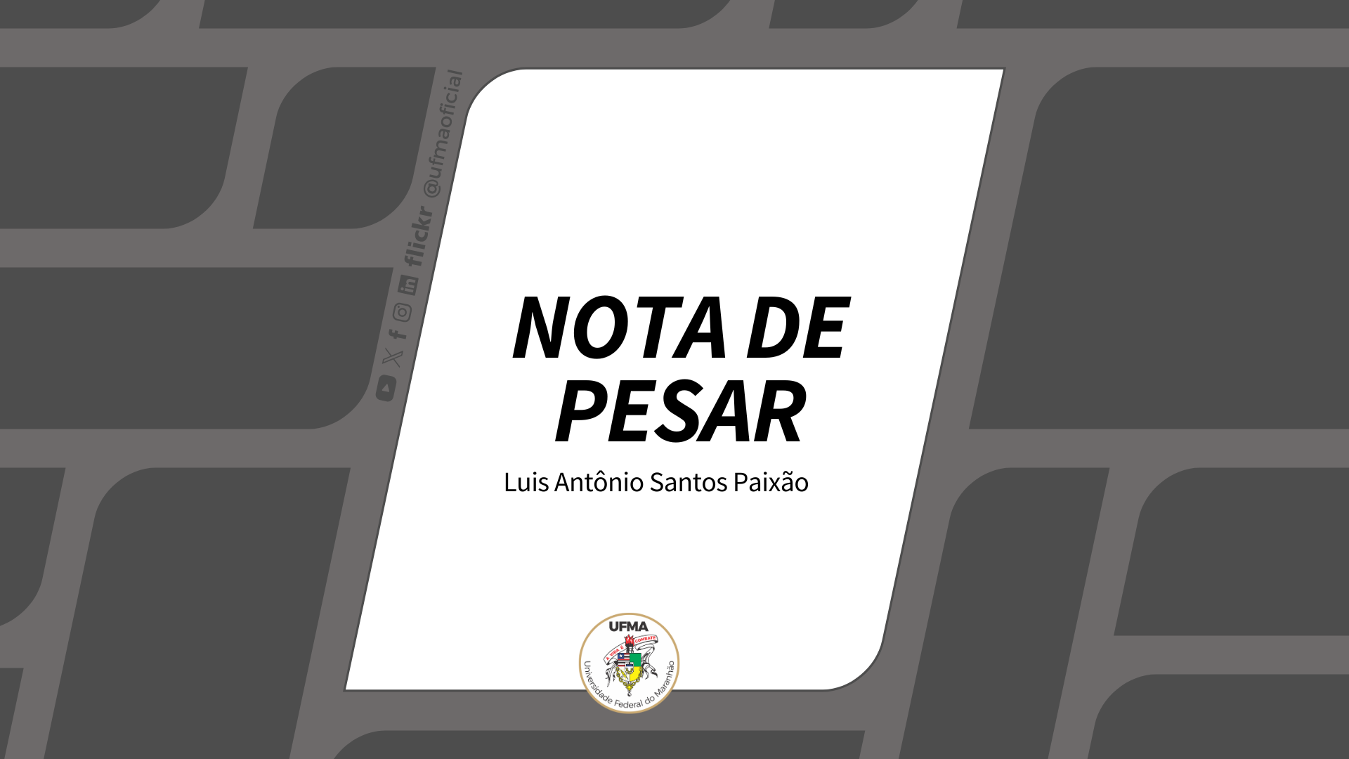 NOTA DE PESAR - Luis Antônio Santos Paixão