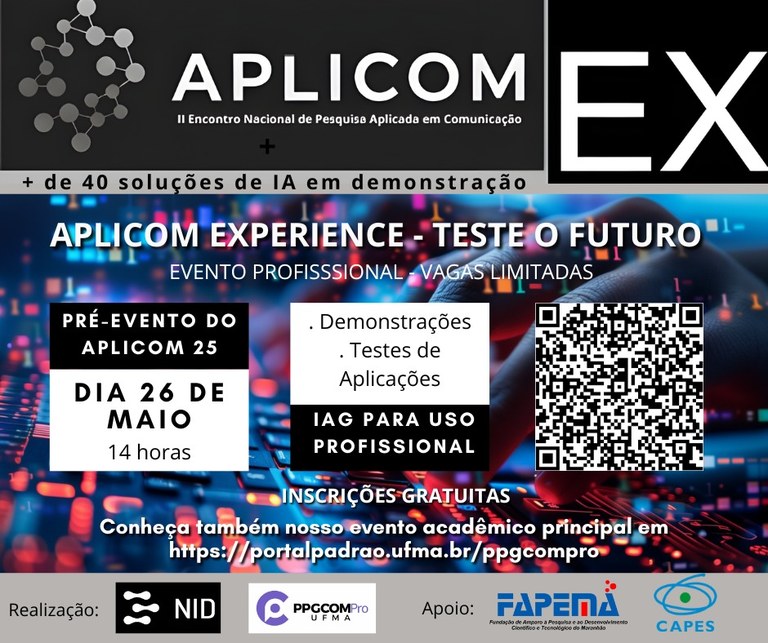 Núcleo de Inteligência de Dados e Programa de Pós-Graduação em Comunicação da UFMA promovem I Aplicom Experience