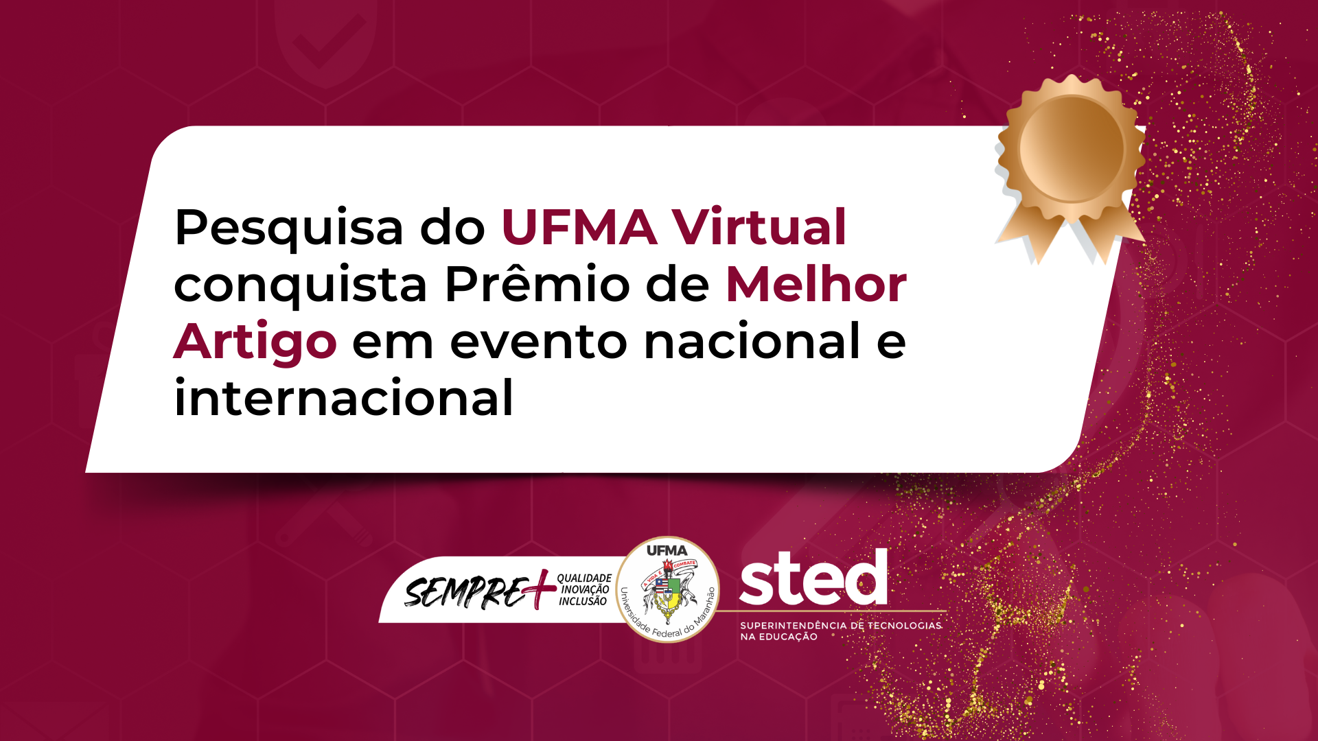 Pesquisa do UFMA Virtual conquista Prêmio de Melhor Artigo em evento nacional e internacional