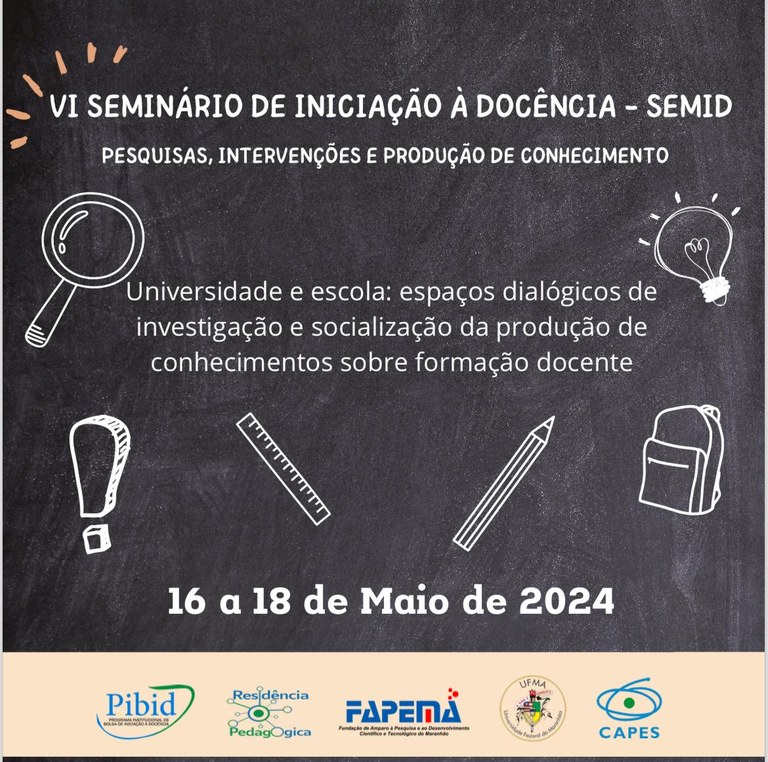 Potencialidades da formação docente serão abordadas no VI Seminário de Iniciação à Docência