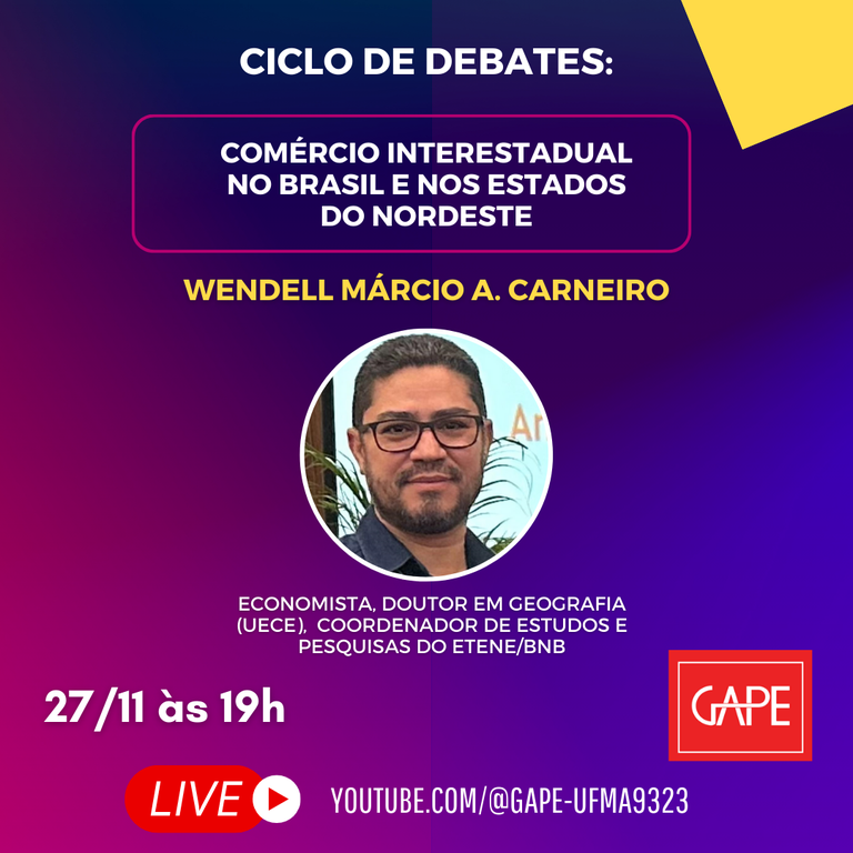 PPGDSE da UFMA promove Ciclo de debates com enfoque no Comércio Interestadual no Brasil e nos estados do Nordeste
