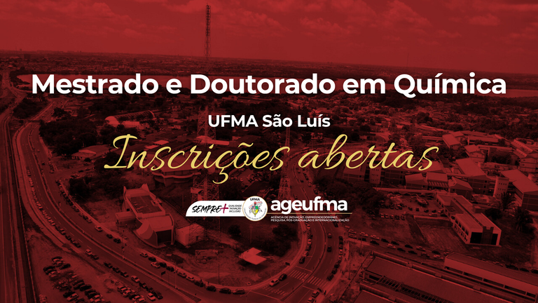 PPGQuim da UFMA está com inscrições abertas para mestrado e doutorado em Química
