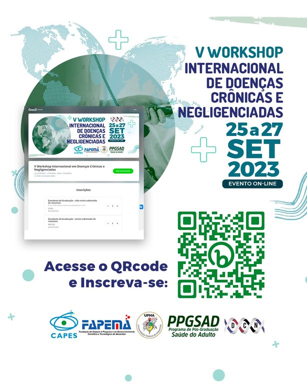 PPGSAD da UFMA promove o V Workshop Internacional em Doenças Crônicas e Negligenciadas