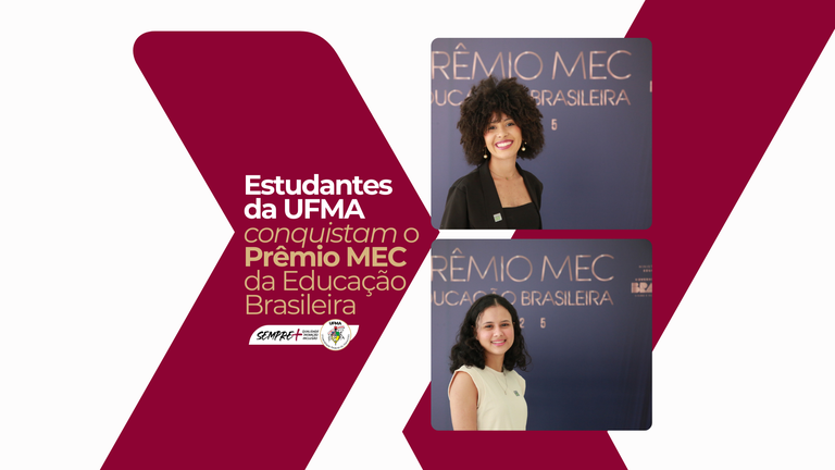 Prêmio MEC da Educação Brasileira: discentes da UFMA são destaque por desempenho na redação do Enem