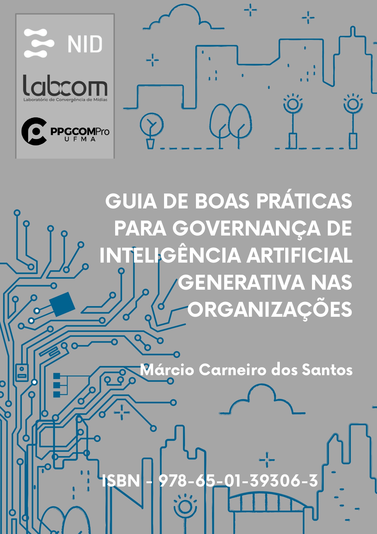 > Professor da UFMA lança guia de boas práticas para gestão de Inteligência Artificial Generativa nas instituições