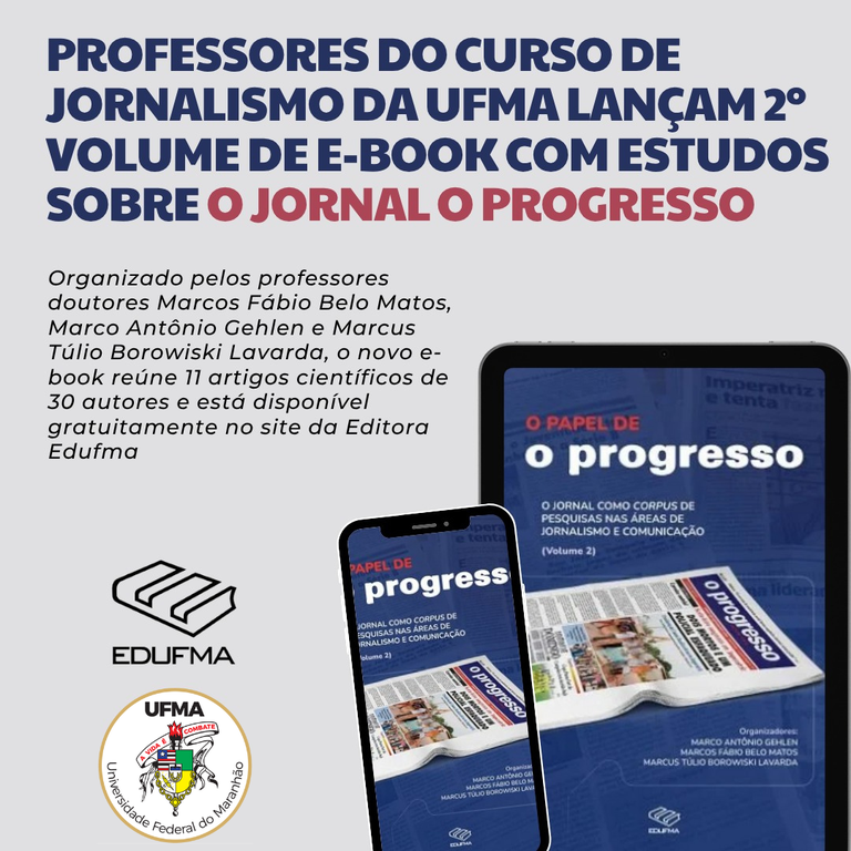 Professores do curso de Jornalismo da UFMA lançam o segundo volume de E-book com estudos sobre o jornal O Progresso