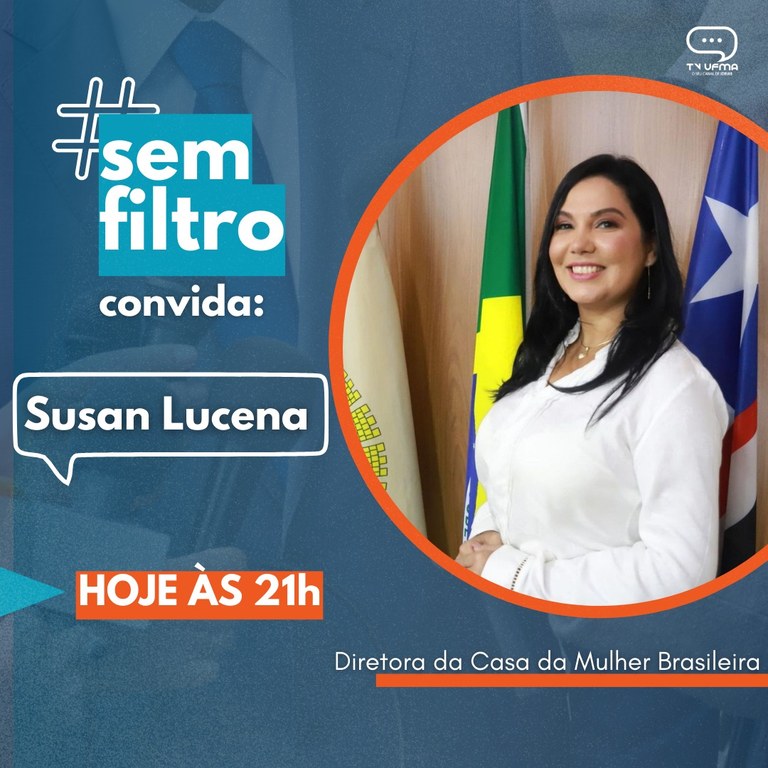 Programa “Sem Filtro” desta terça-feira, 16, recebe diretora da Casa da Mulher Brasileira