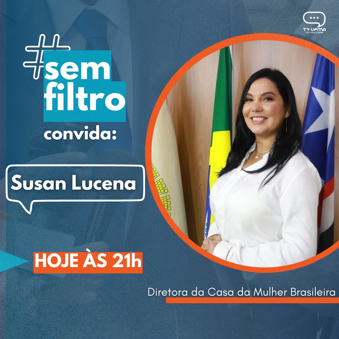 Programa “Sem Filtro” desta terça-feira, 16, recebe diretora da Casa da Mulher Brasileira