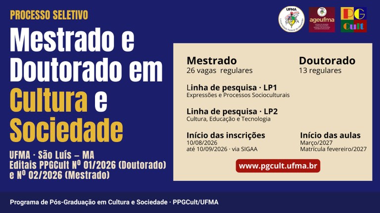 Programa de Pós-Graduação em Cultura e Sociedade da UFMA abre seleção para mestrado e doutorado