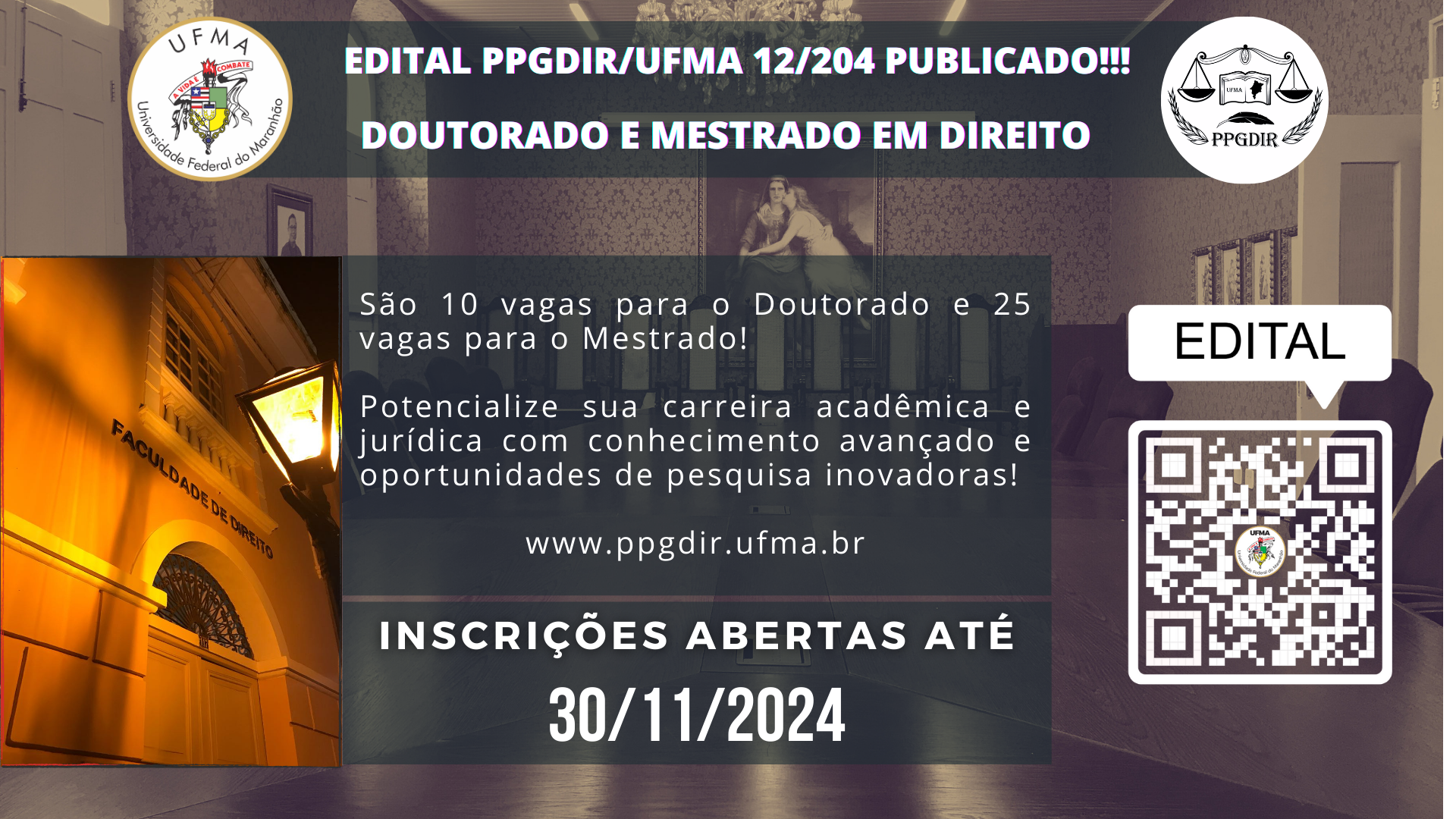 Programa de Pós-Graduação em Direito da UFMA está com inscrições abertas para o primeiro doutorado em Direito do Maranhão