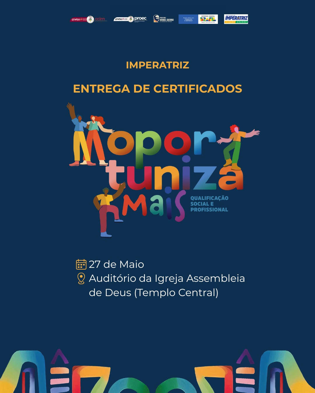 Projeto Oportuniza Mais realizará cerimônia de entrega de certificado na próxima terça (27), em Imperatriz