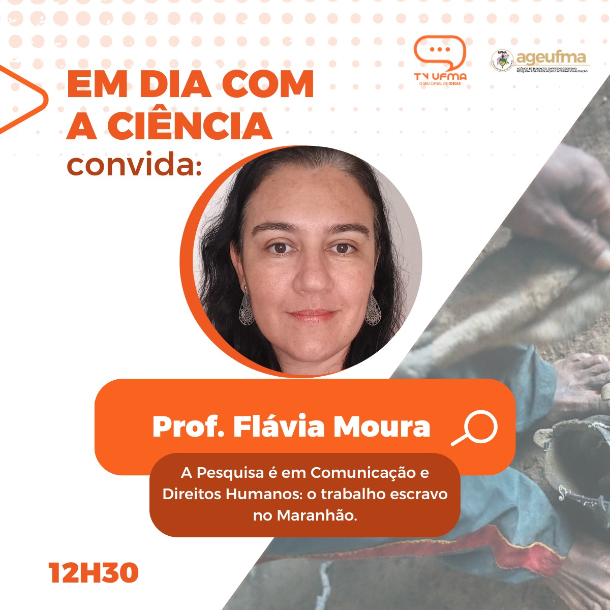 Quadro "Em dia com a ciência" do JTVUFMA de hoje, 31, fala sobre o trabalho escravo no Maranhão