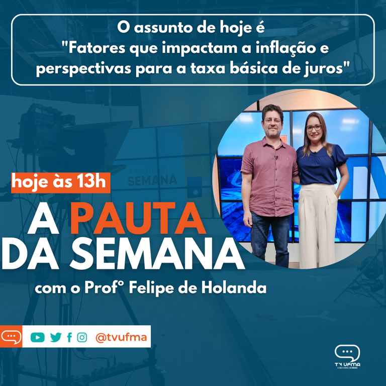 Quadro "Pauta da Semana", do JTVUFMA de hoje, 15, discute sobre sobre os fatores que impactam a inflação