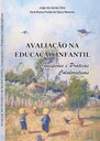 Quando a pesquisa encontra a infância: livro produzido no PPGEPE da UFMA transforma práticas avaliativas e inspira educadores da primeira infância