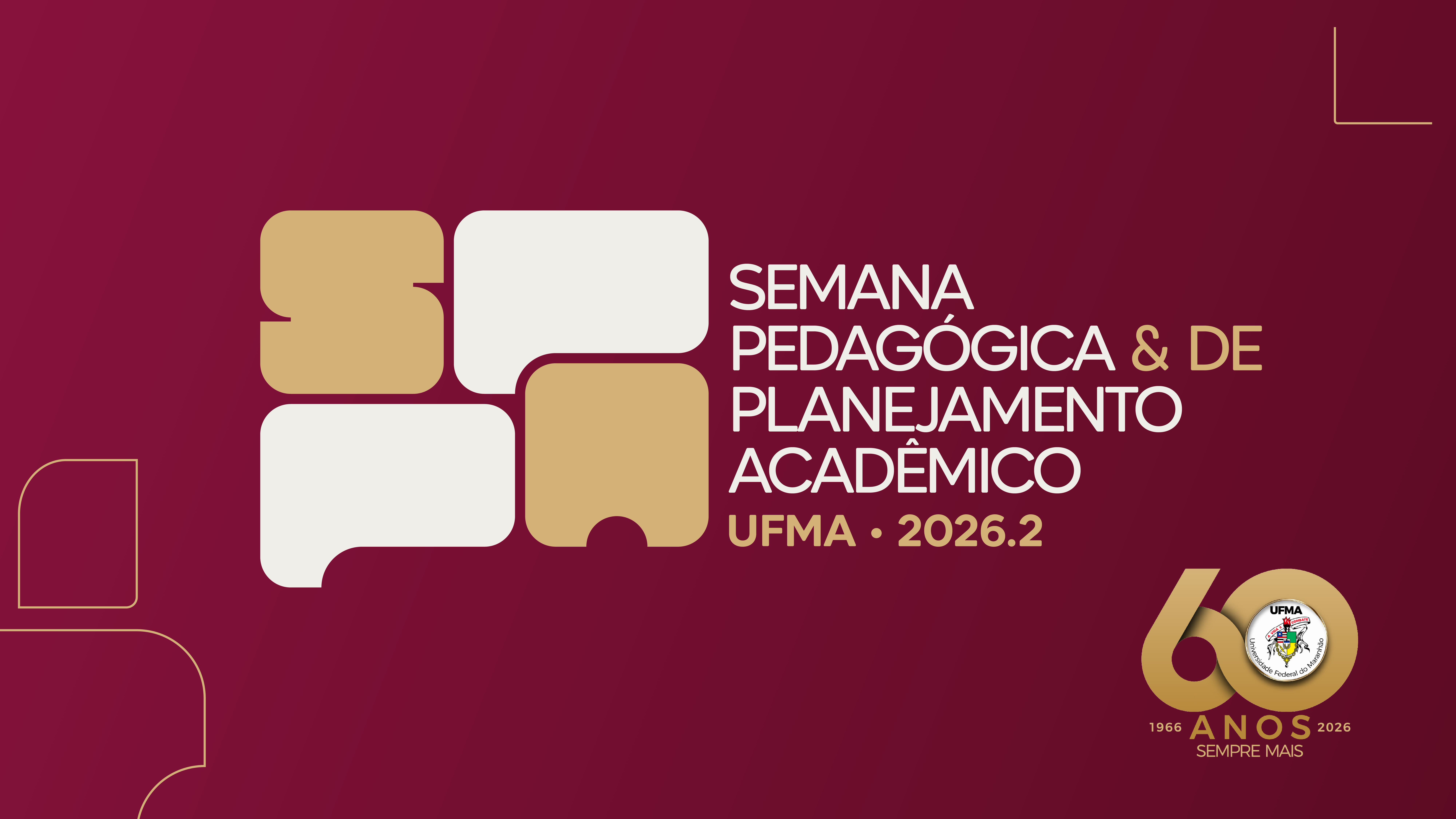 Semana Pedagógica da UFMA será realizada entre os dias 10 e a 14 de agosto