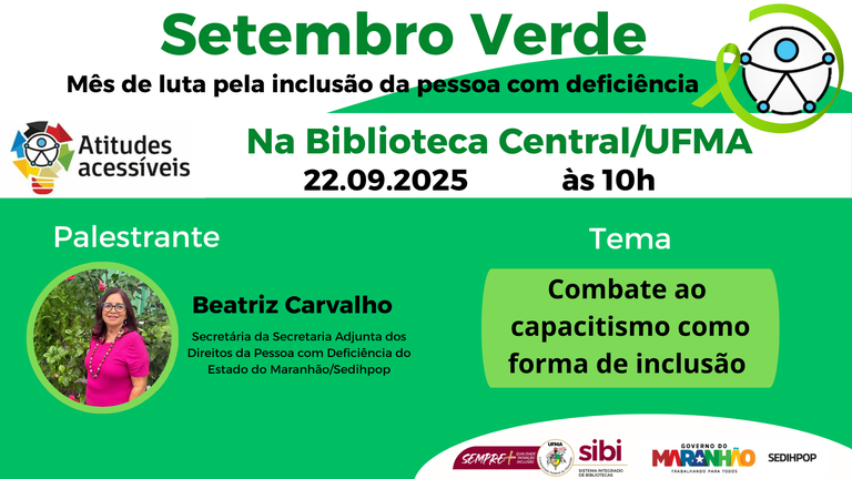 Setembro Verde na UFMA: palestra discute inclusão e práticas anticapacitistas