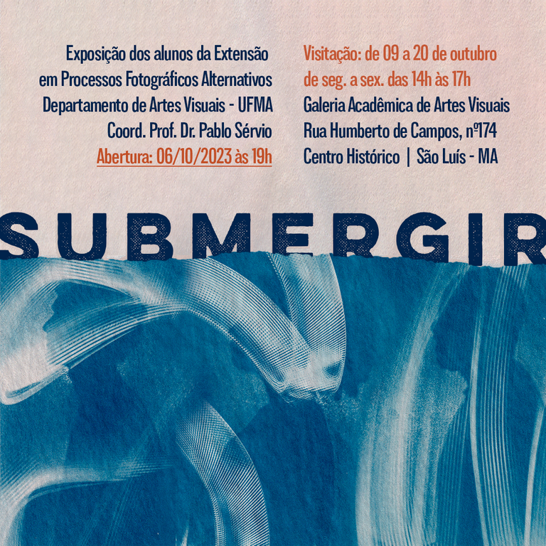 "SUBMERGIR": Projeto de Extensão em Processos Fotográficos Alternativos realiza exposição de trabalhos
