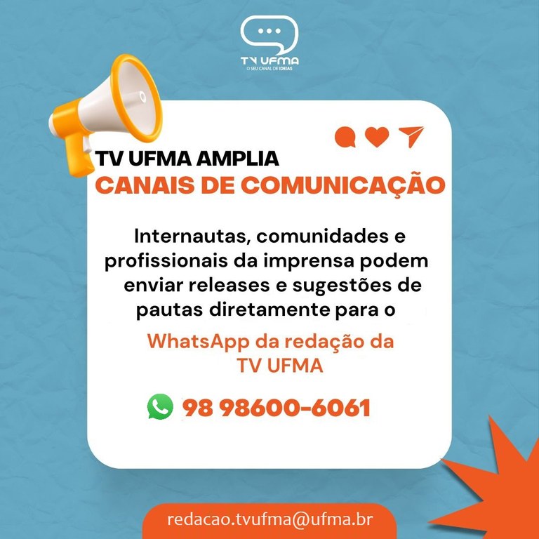 TV UFMA amplia canais de comunicação com a imprensa, comunidades e internautas