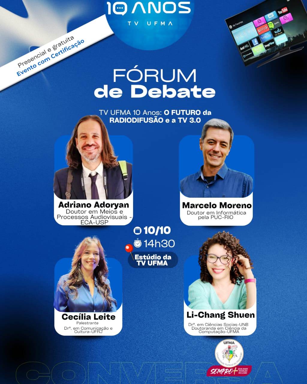 TV UFMA celebra 10 anos com fórum de debates sobre o Futuro da Radiodifusão e a TV 3.0