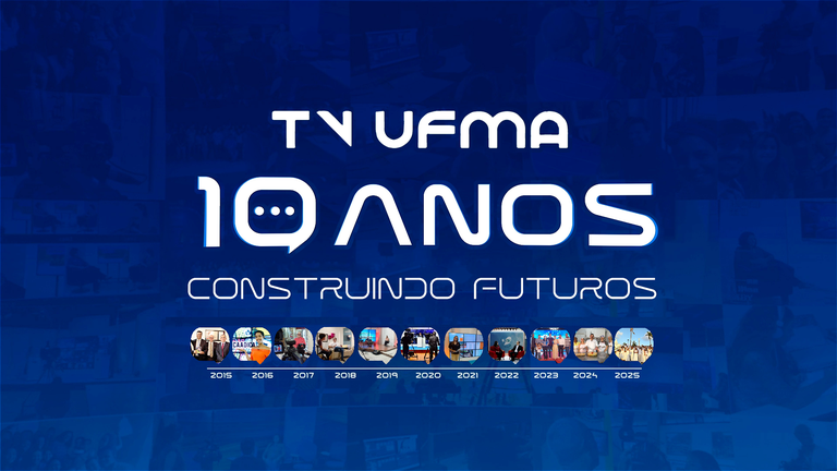 > TV UFMA estreia segunda-feira, 28, programação especial, dando início às comemorações pela primeira década da emissora