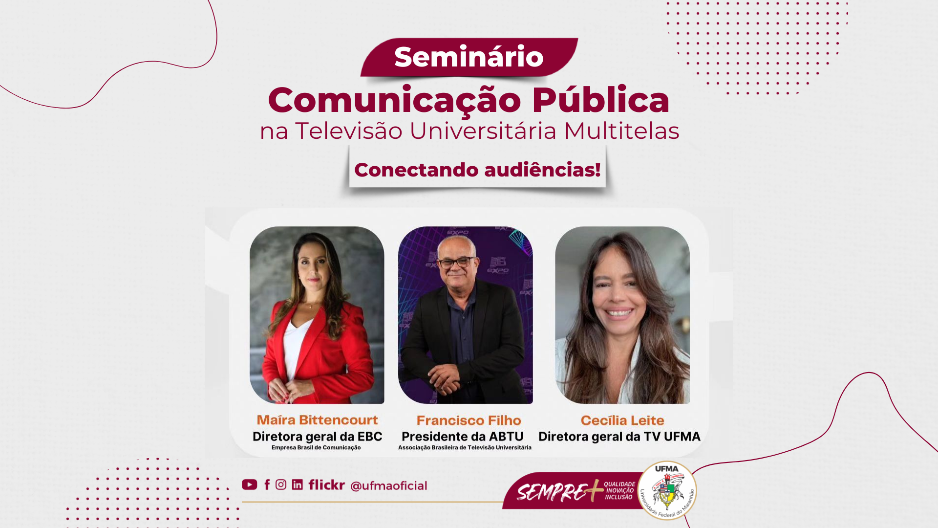 TV UFMA promove evento com participação da diretora-geral da EBC e o presidente da ABTU