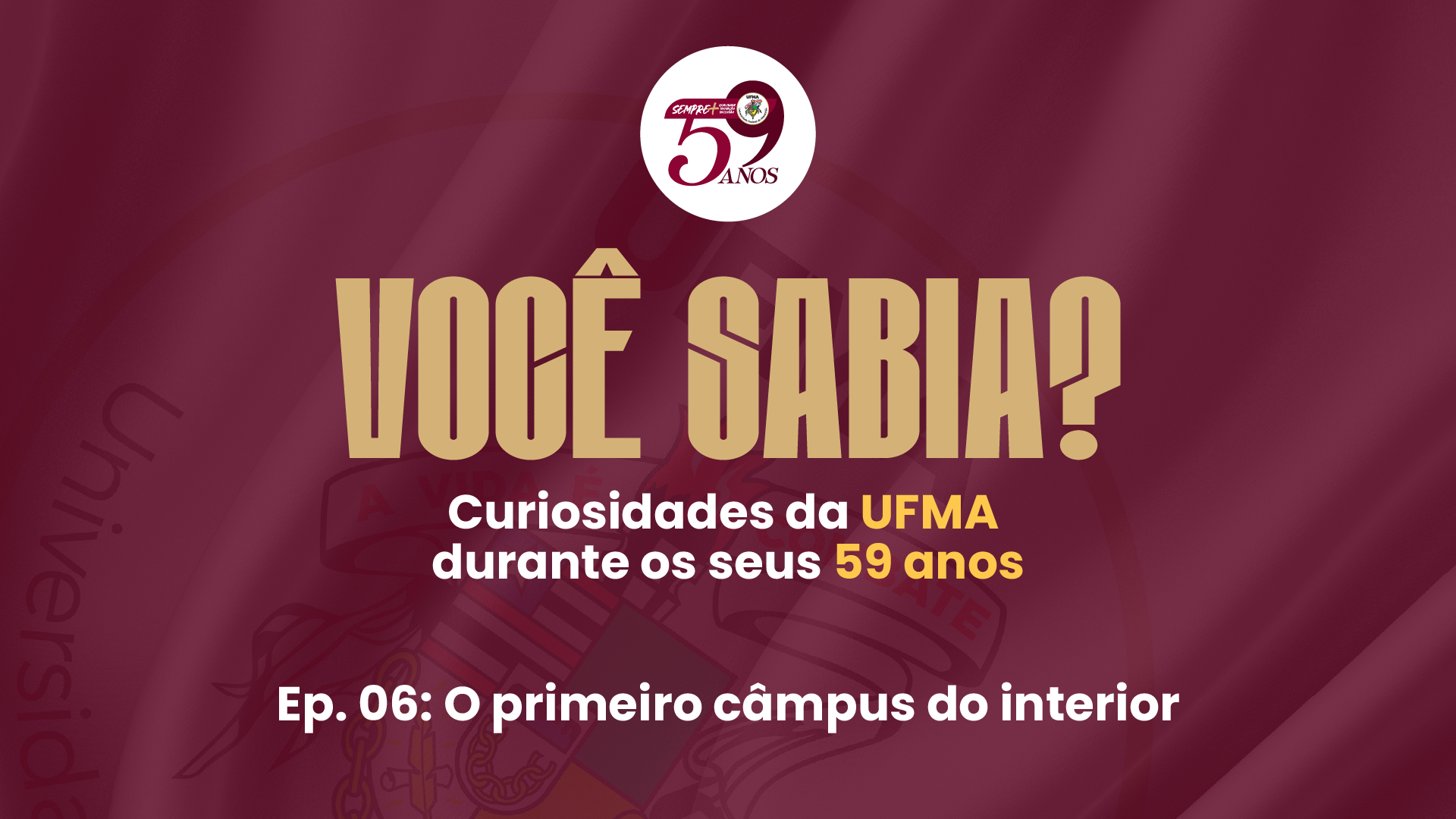 UFMA 59 anos – A expansão da Universidade no Estado do Maranhão