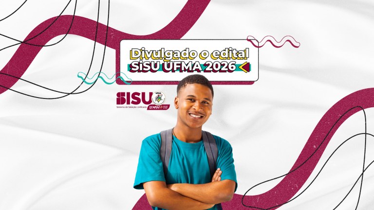 UFMA 6.098 vagas para 96 cursos de graduação por meio do SiSu 2026
