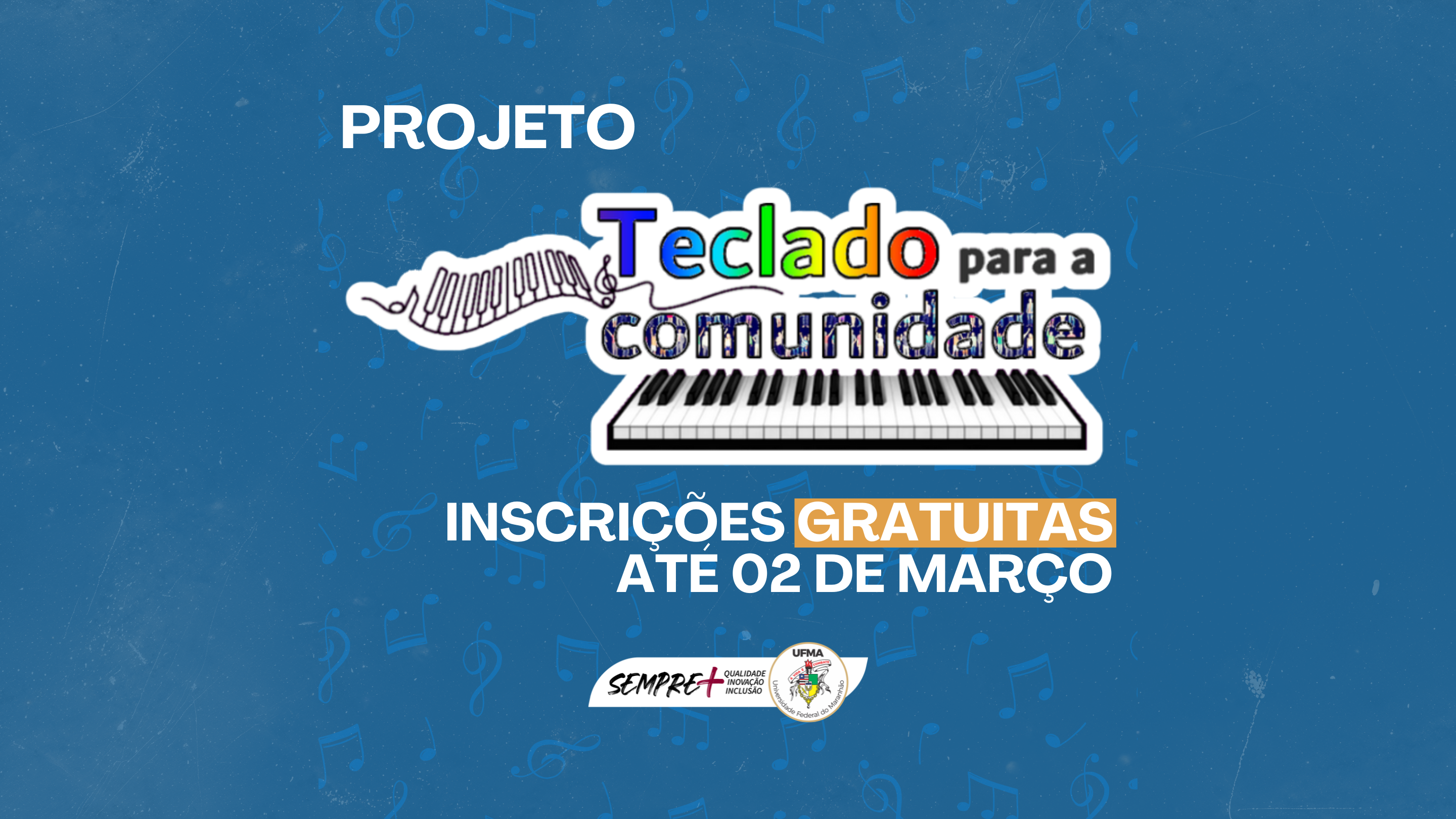 UFMA abre inscrições para curso gratuito de teclado eletrônico e piano digital para moradores do Itaqui-Bacanga