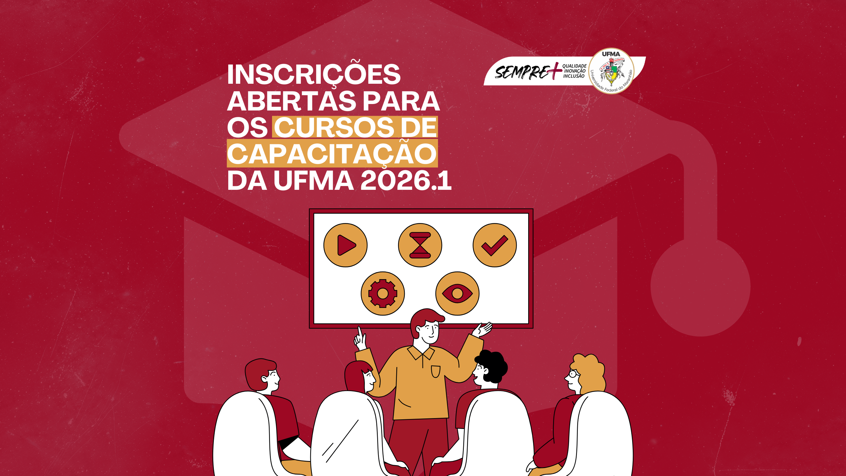 UFMA abre inscrições para cursos de capacitação do primeiro semestre de 2026