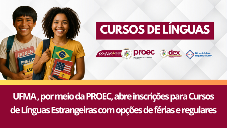 UFMA abre inscrições para Cursos de Línguas Estrangeiras com opções intensivas e regulares