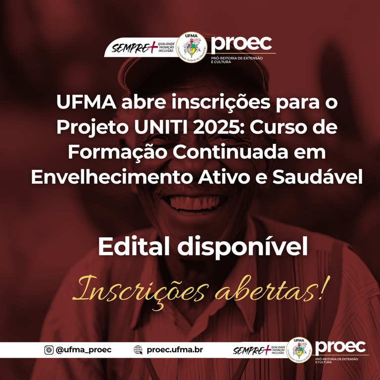 UFMA abre inscrições para nova turma da UNITI 2025