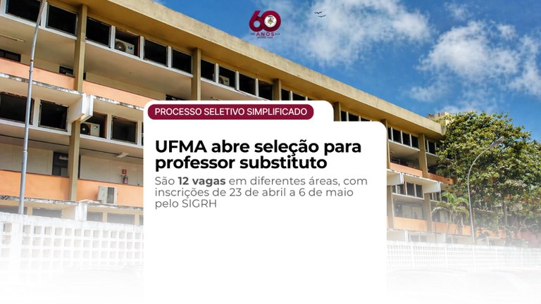 UFMA abre inscrições para processo seletivo com doze vagas para professor substituto