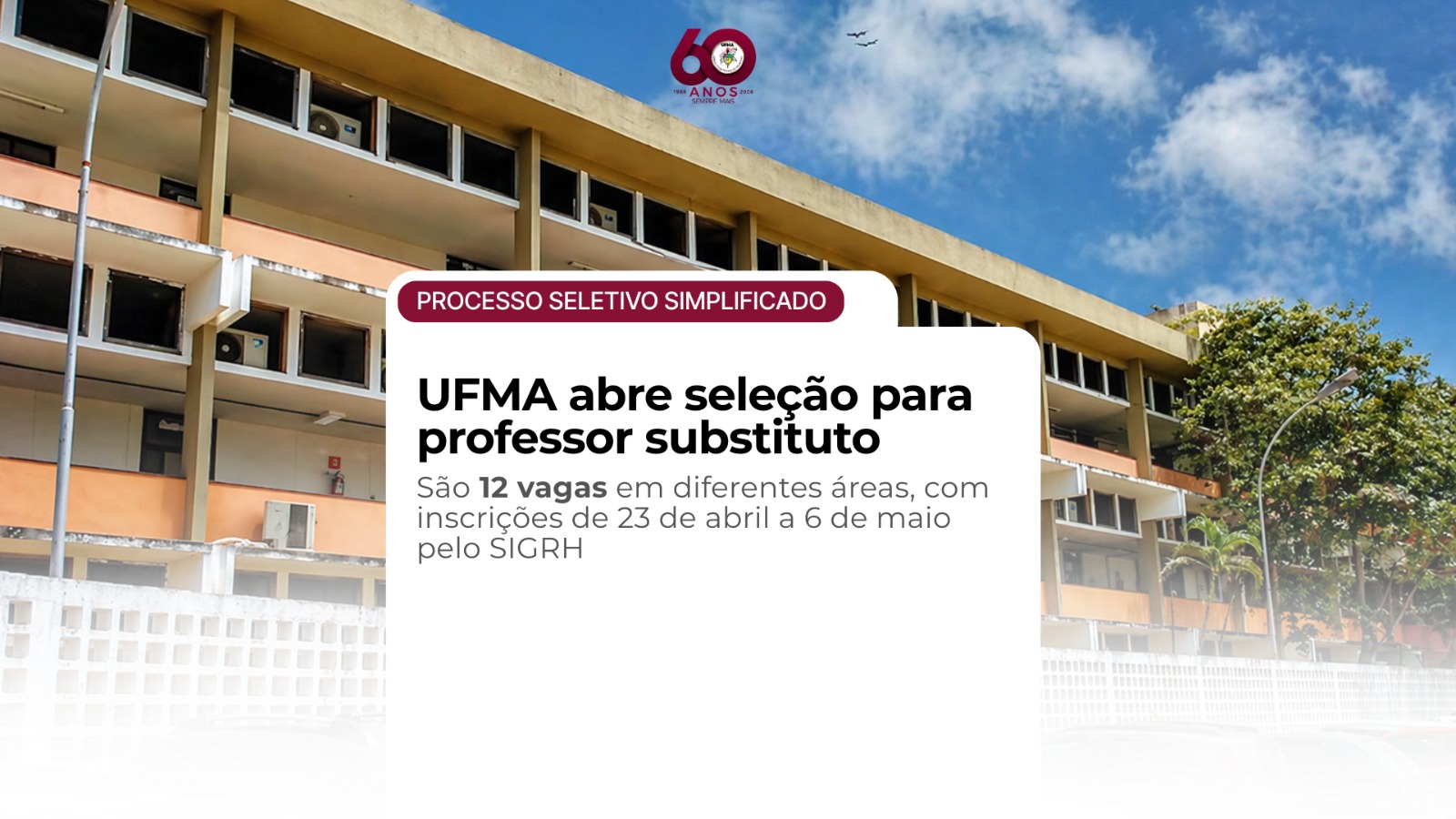 UFMA abre inscrições para processo seletivo com doze vagas para professor substituto