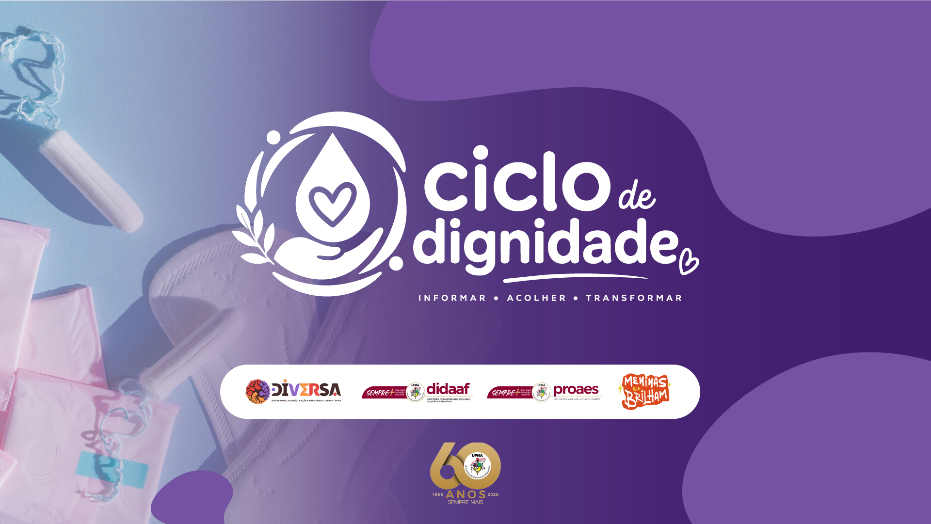 UFMA abre, nessa quarta-feira, 03, campanha da Dignidade Menstrual de 2026 com arrecadação de absorventes
