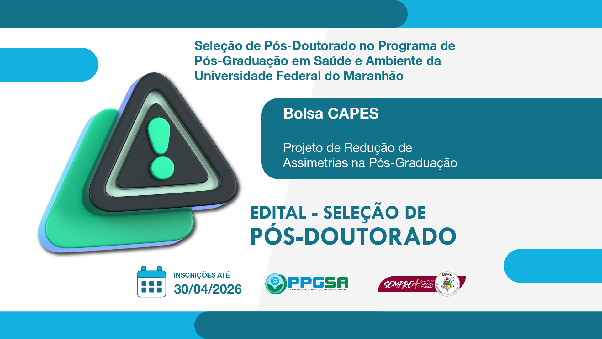 UFMA abre seleção para bolsa de Pós-Doutorado em Saúde e Meio Ambiente