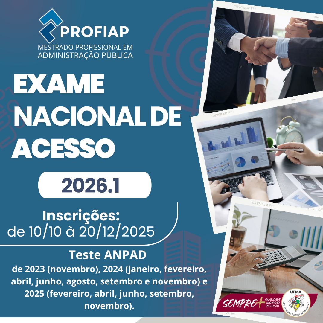 UFMA abre seleção para o Mestrado Profissional em Administração Pública (PROFIAP)