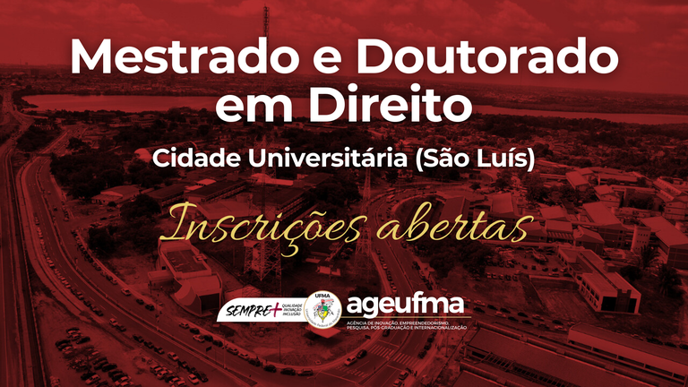 UFMA abre seleção para vagas remanescentes nos cursos de Mestrado e Doutorado em Direito
