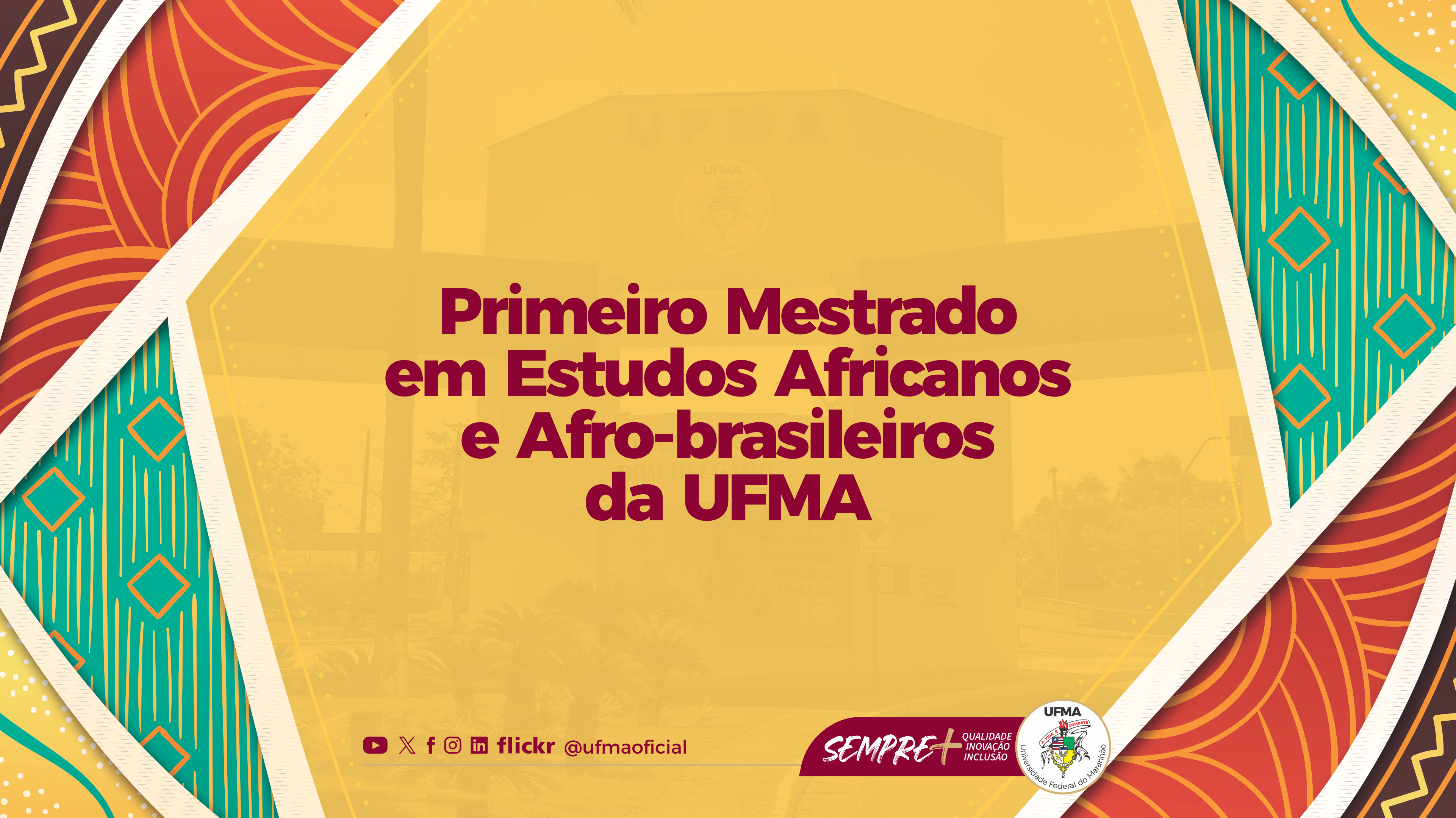 UFMA abre vagas para primeiro mestrado em Estudos Africanos e Afro-brasileiros da Amazônia Legal brasileira