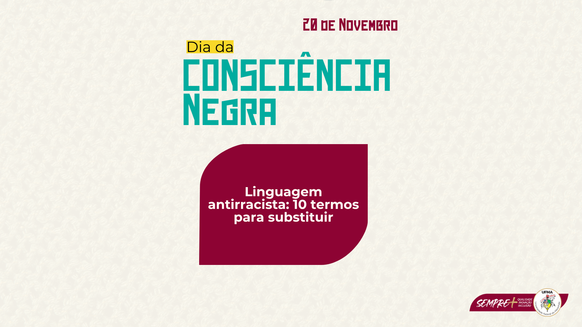 UFMA alerta sobre expressões racistas que devem ser eliminadas do vocabulário