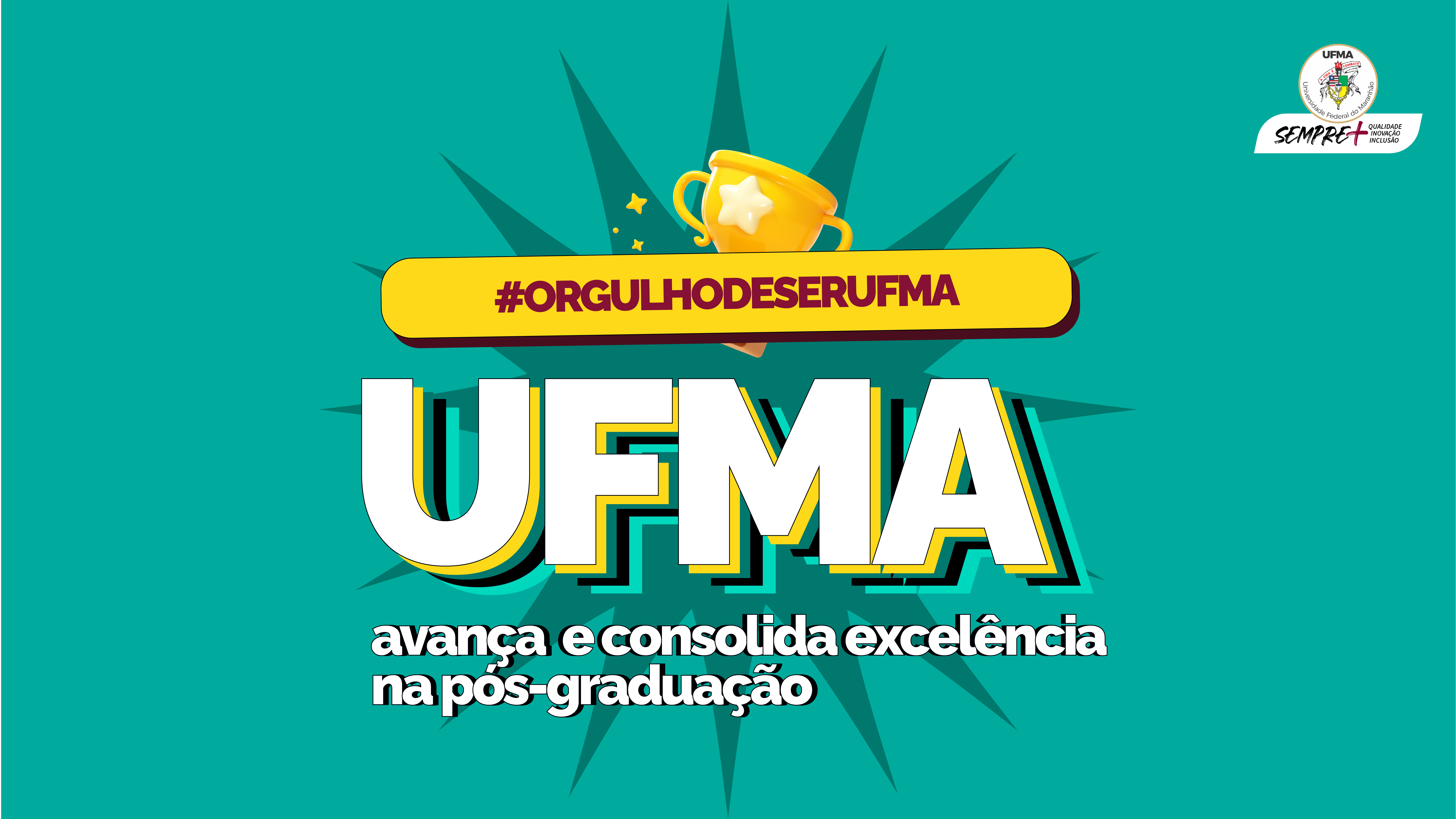 UFMA avança na pós-graduação e tem 21 programas com elevação de nota na Avaliação Quadrienal da Capes