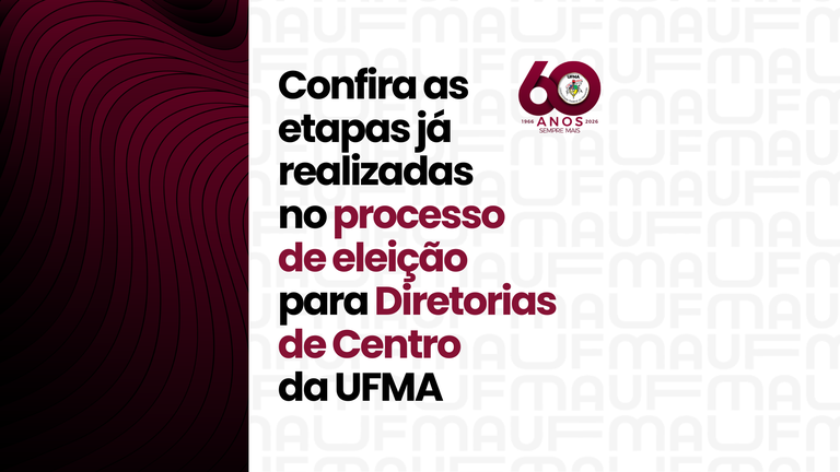 UFMA avança nos trabalhos para o processo eleitoral de diretorias dos doze centros da instituição