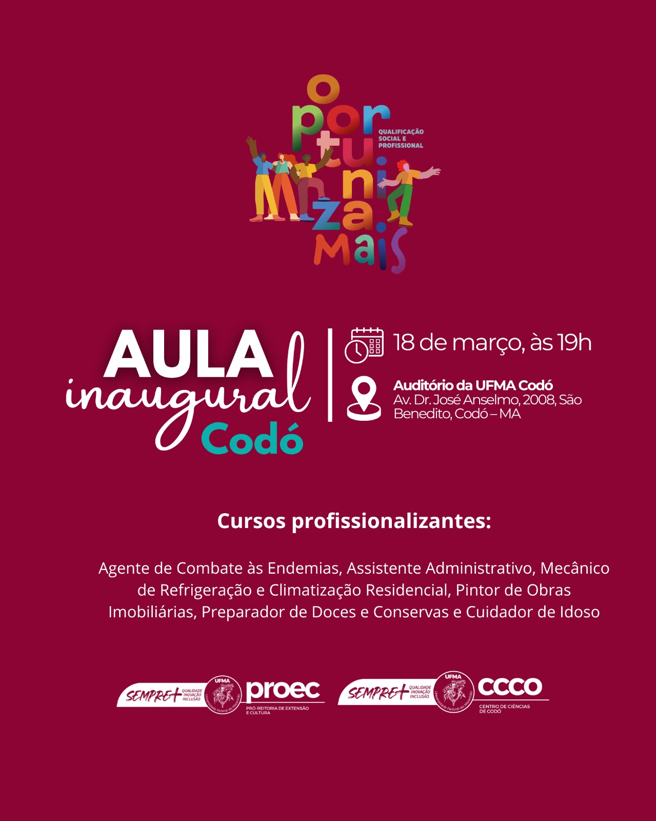 UFMA Codó realiza, nesta terça-feira, 18, aula inaugural de cursos profissionalizantes do projeto Oportuniza Mais