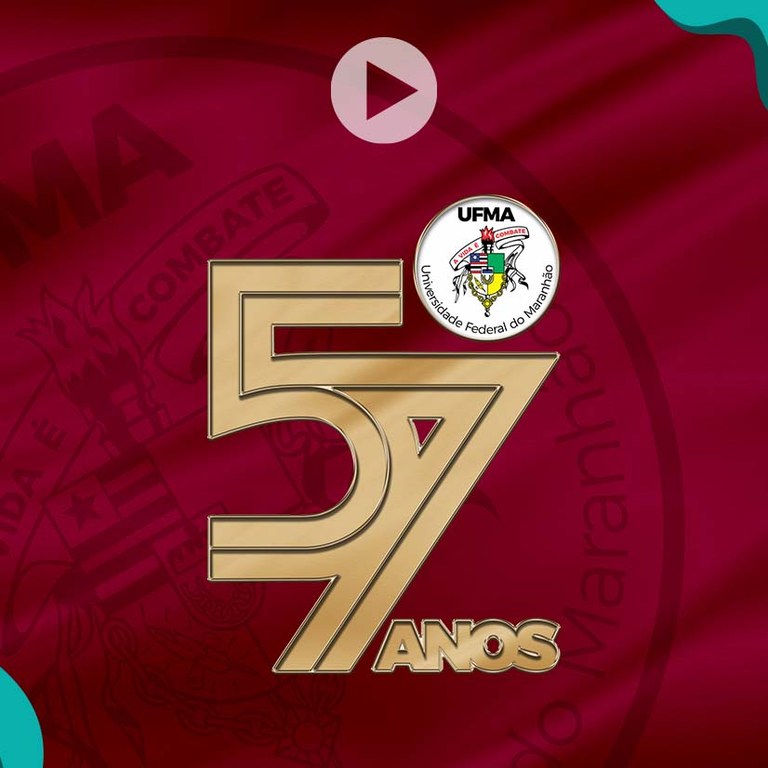 UFMA completa 57 anos com grandes conquistas e avanços