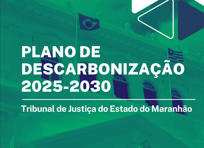 UFMA desenvolve Plano de Descarbonização para o TJMA